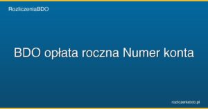 2026 bdo oplata roczna numer konta featured