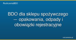 bdo dla sklepu spozywczego featured