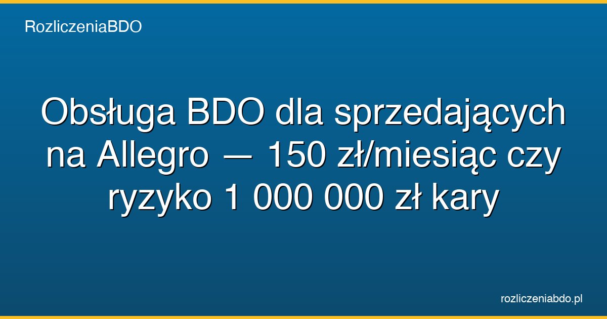 obsluga bdo allegro 150 zl miesiac vs kara featured