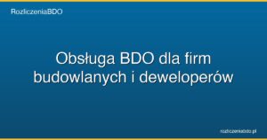 obsluga bdo dla firm budowlanych featured