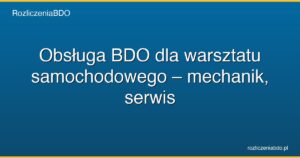 obsluga bdo dla warsztatu samochodowego featured