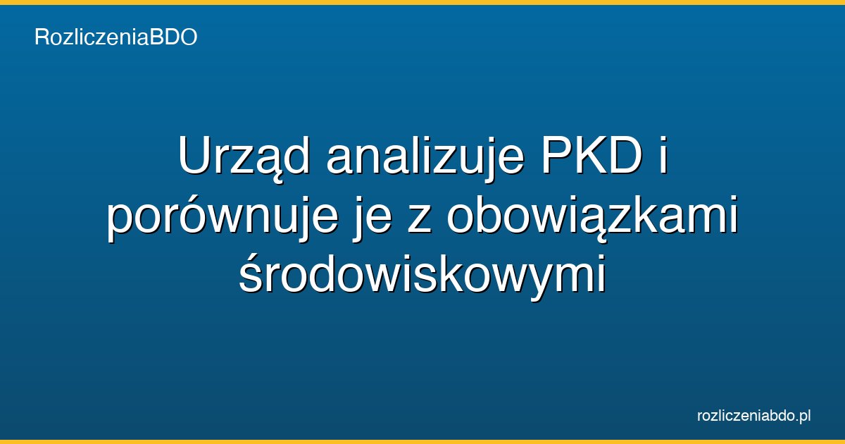pkd obowiazki srodowiskowe bdo featured