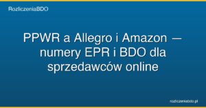 ppwr allegro amazon epr bdo featured