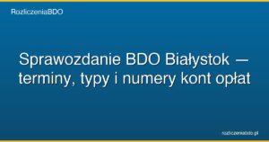 sprawozdanie bdo bialystok featured