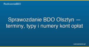 sprawozdanie bdo olsztyn featured