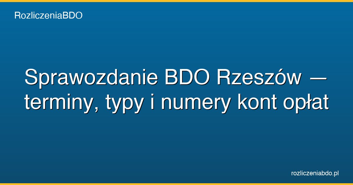 sprawozdanie bdo rzeszow featured