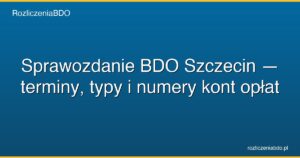 sprawozdanie bdo szczecin featured