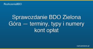 sprawozdanie bdo zielona gora featured