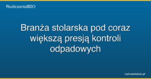 stolarnia odpady ewidencja bdo featured