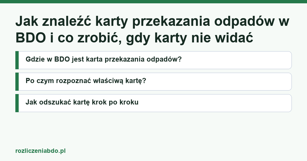 Karta artykułu: Jak znaleźć karty przekazania odpadów w BDO i co zrobić, gdy karty nie widać
