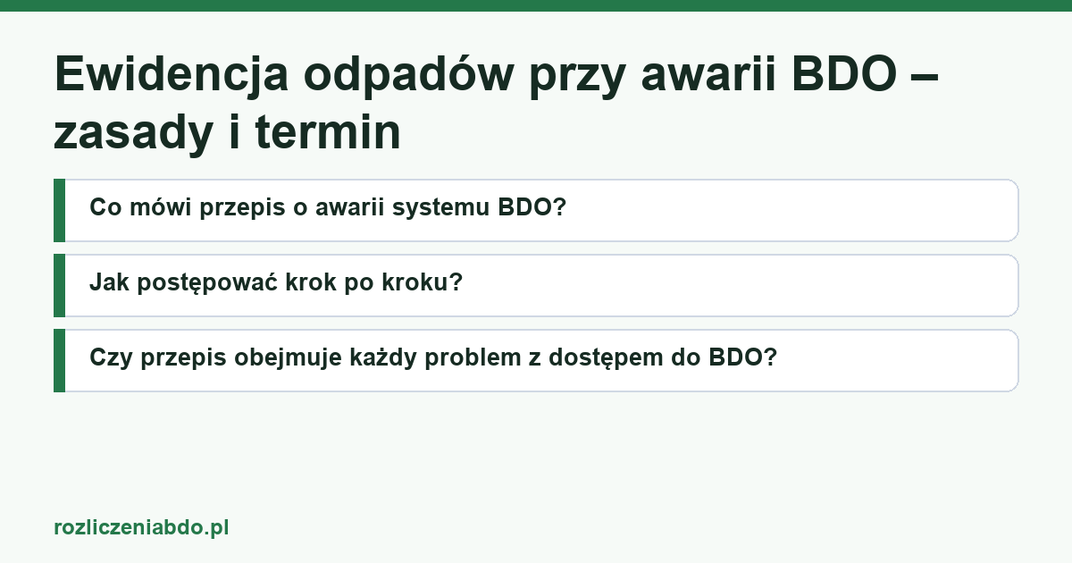 Karta artykułu: Ewidencja odpadów przy awarii BDO – zasady i termin