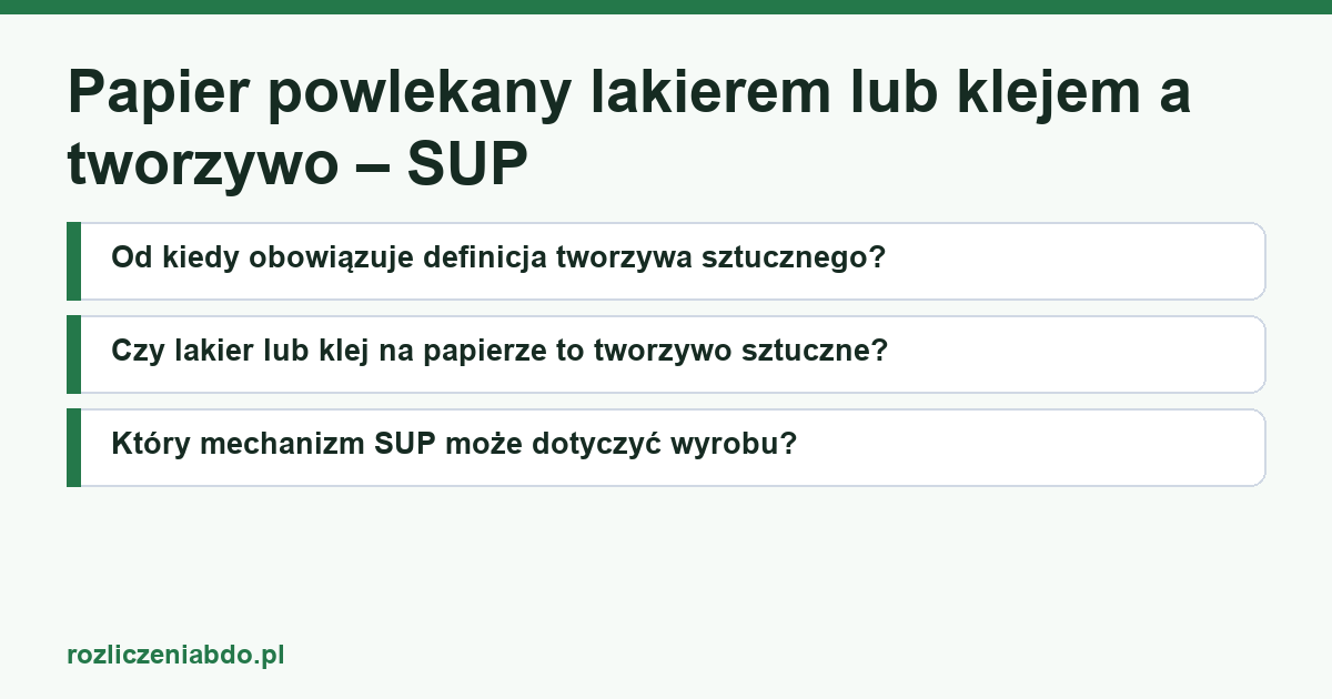 Karta artykułu: Papier powlekany lakierem lub klejem a tworzywo – SUP