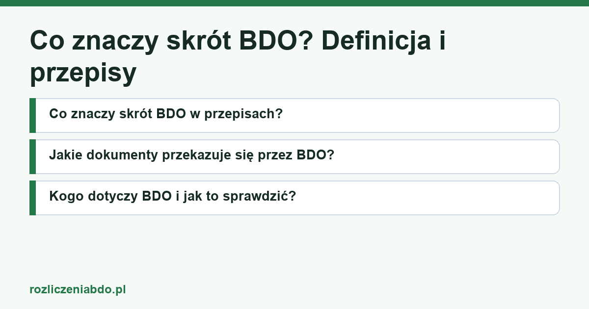 Karta artykułu: Co znaczy skrót BDO? Definicja i przepisy