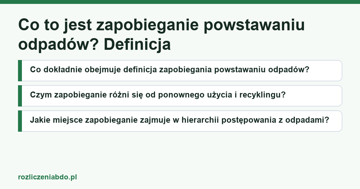 Karta artykułu: Co to jest zapobieganie powstawaniu odpadów? Definicja