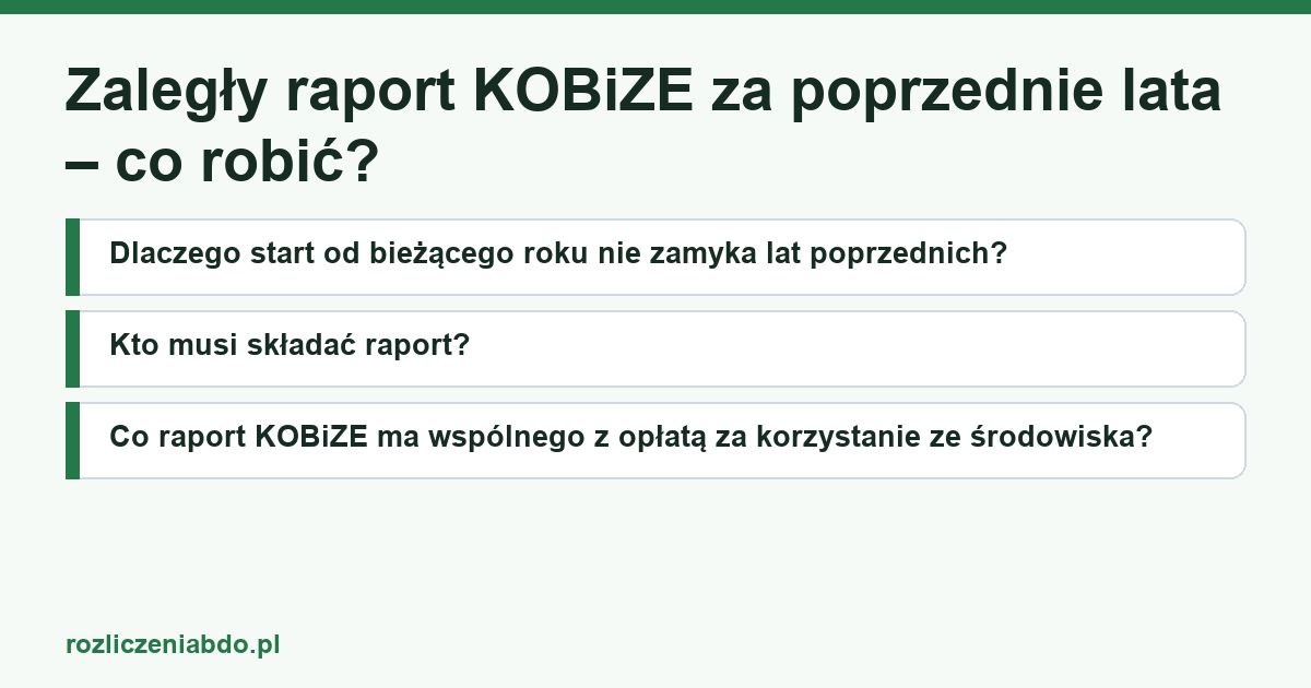 Karta artykułu: Zaległy raport KOBiZE za poprzednie lata – co robić?